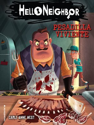 cover image of Pesadilla viviente. Hello Neighbor 2